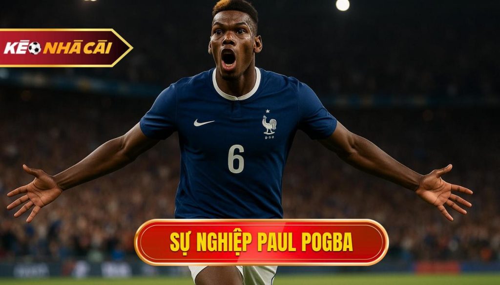 thumb - Sự nghiệp Paul Pogba